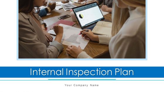 Internal Inspection Plan Strategic Planning Ppt PowerPoint Presentation Complete Deck With Slides