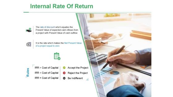 Internal Rate Of Return Template 2 Ppt PowerPoint Presentation Styles Graphics Pictures