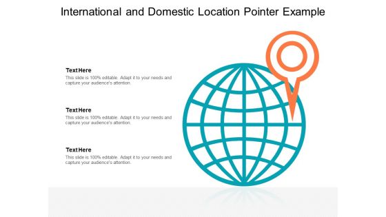 International And Domestic Location Pointer Example Ppt PowerPoint Presentation Professional Background Images PDF