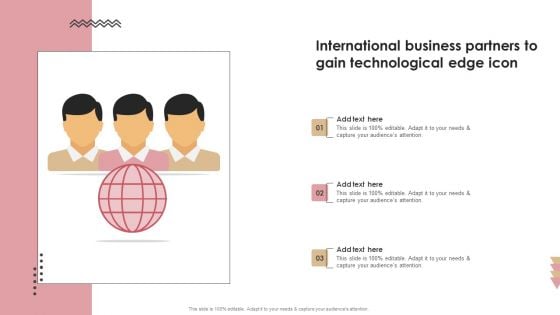 International Business Partners To Gain Technological Edge Icon Sample PDF