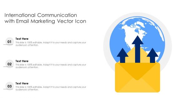 International Communication With Email Marketing Vector Icon Ppt PowerPoint Presentation File Layouts PDF