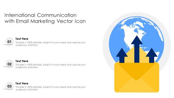 International Communication With Email Marketing Vector Icon Ppt PowerPoint Presentation File Layouts PDF