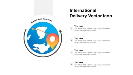 International Delivery Vector Icon Ppt Powerpoint Presentation Show Slides