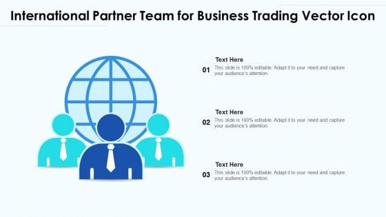 International Partner Team For Business Trading Vector Icon Ppt File Samples PDF