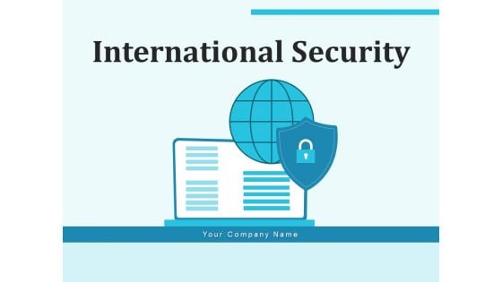 International Security Operations Financial Ppt PowerPoint Presentation Complete Deck