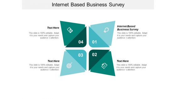 Internet Based Business Survey Ppt PowerPoint Presentation Outline Show Cpb