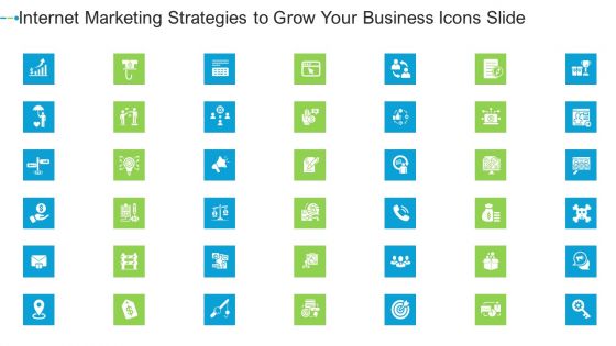 Internet Marketing Strategies To Grow Your Business Icons Slide Template PDF