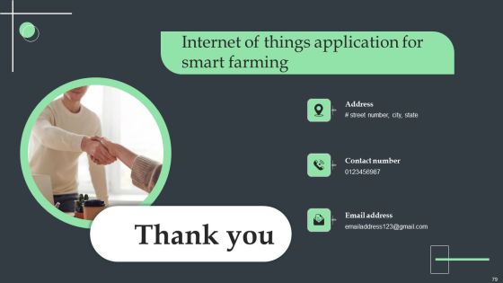 Internet Of Things Application For Smart Farming Ppt PowerPoint Presentation Complete Deck With Slides Slide79