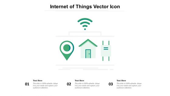 Internet Of Things Vector Icon Ppt PowerPoint Presentation Gallery Icon PDF