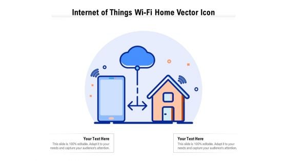 Internet Of Things Wifi Home Vector Icon Ppt Slides Example File PDF