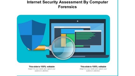 Internet Security Assessment By Computer Forensics Ppt PowerPoint Presentation Gallery Graphics PDF