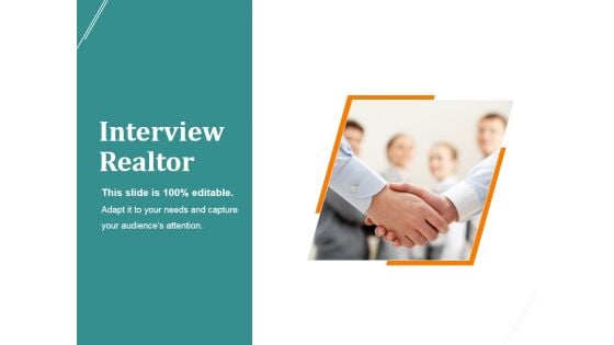 Interview Realtor Ppt PowerPoint Presentation Example File