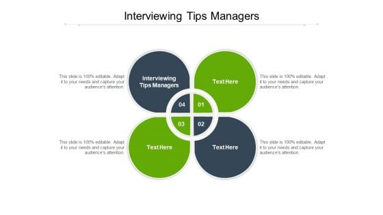 Interviewing Tips Managers Ppt PowerPoint Presentation Show Infographics Cpb