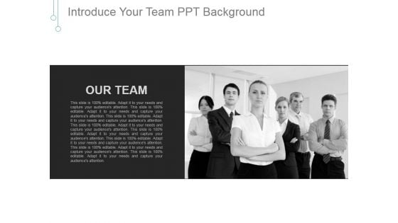 Introduce Your Team Ppt PowerPoint Presentation Show