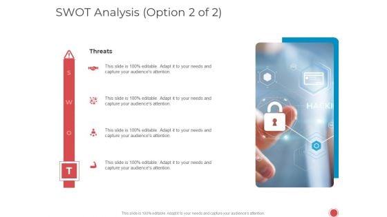 Introduce Yourself Swot Analysis Option 2 Of 2 Threats Ppt Summary Layout Ideas PDF