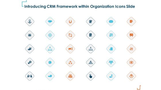 Introducing CRM Framework Within Organization Icons Slide Ppt PowerPoint Presentation Slides Templates PDF