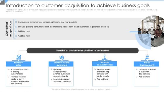 Introduction To Customer Acquisition To Achieve Business Goals Designs PDF