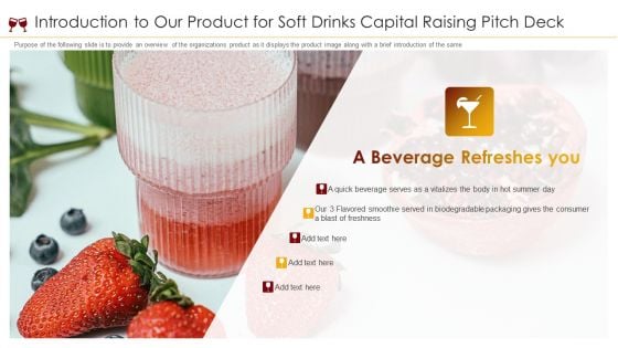 Introduction To Our Product For Soft Drinks Capital Raising Pitch Deck Ppt Ideas Portrait PDF