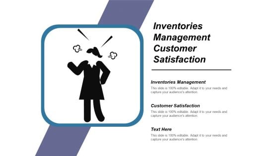 Inventories Management Customer Satisfaction Ppt PowerPoint Presentation Outline Inspiration