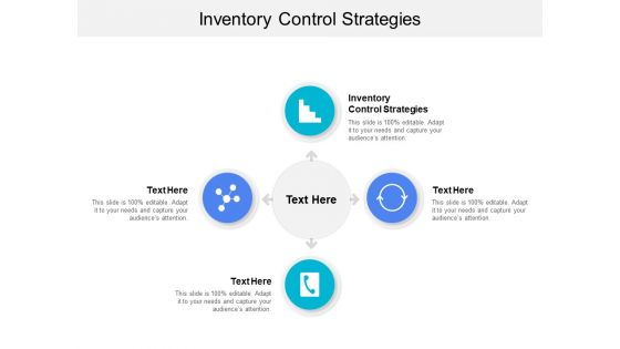 Inventory Control Strategies Ppt PowerPoint Presentation Icon Slides Cpb