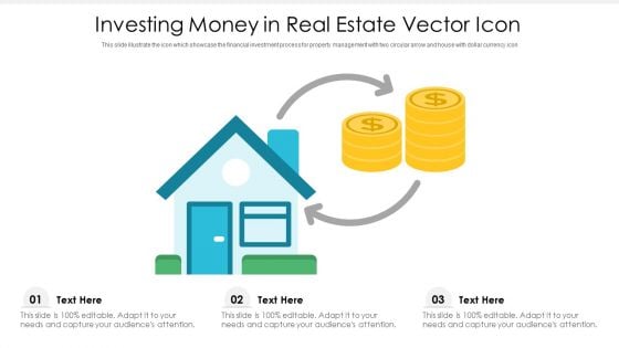 Investing Money In Real Estate Vector Icon Ppt PowerPoint Presentation Gallery Model PDF