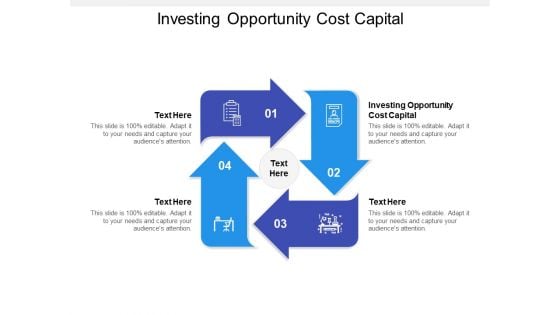 Investing Opportunity Cost Capital Ppt PowerPoint Presentation Background Images Cpb Pdf