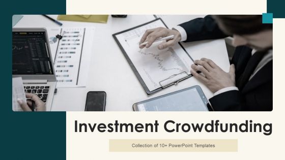 Investment Crowdfunding Ppt PowerPoint Presentation Complete Deck