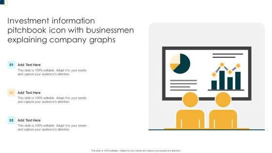 Investment Information Pitchbook Icon With Businessmen Explaining Company Graphs Infographics PDF