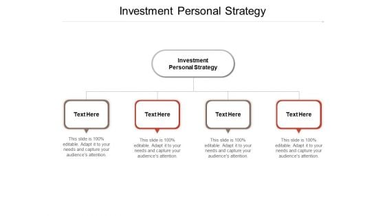 Investment Personal Strategy Ppt PowerPoint Presentation Styles Design Templates Cpb Pdf