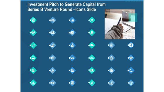 Investment Pitch To Generate Capital From Series B Venture Round Icons Slide Inspiration PDF