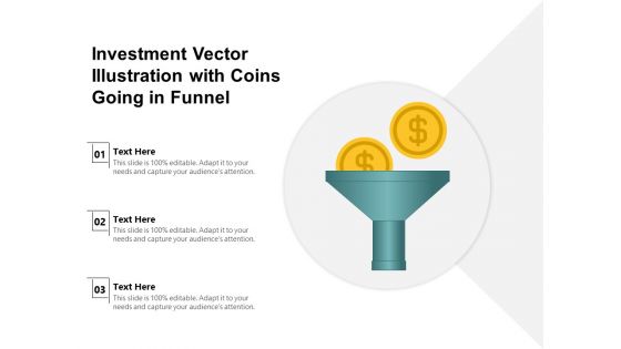 Investment Vector Illustration With Coins Going In Funnel Ppt PowerPoint Presentation Gallery Slideshow PDF