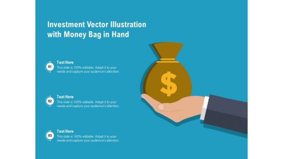 Investment Vector Illustration With Money Bag In Hand Ppt PowerPoint Presentation Gallery Slide Portrait PDF