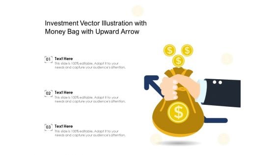 Investment Vector Illustration With Money Bag With Upward Arrow Ppt PowerPoint Presentation File Slide PDF