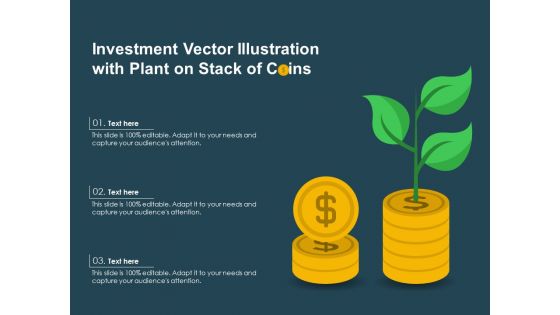 Investment Vector Illustration With Plant On Stack Of Coins Ppt PowerPoint Presentation File Gridlines PDF