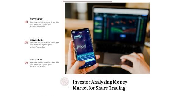 Investor Analyzing Money Market For Share Trading Ppt PowerPoint Presentation Ideas Graphics Pictures PDF