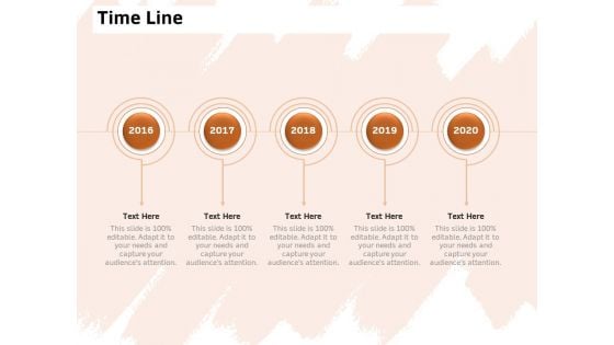 Investor Deck For Capital Generation From Substitute Funding Options Time Line Ppt PowerPoint Presentation Outline Influencers PDF