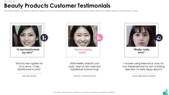 Investor Funding Elevator Pitch Deck For Beauty Merchandise Beauty Products Customer Testimonials Clipart PDF