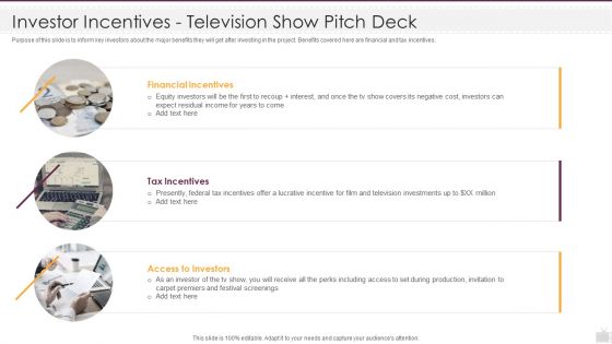 Investor Incentives Television Show Pitch Deck Ppt Model Format PDF