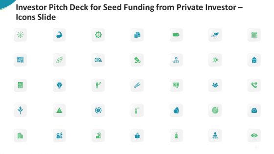 Investor Pitch Deck For Seed Funding From Private Investor Icons Slide Formats PDF