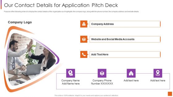 Investor Pitch Deck For Software Development Our Contact Details For Application Pitch Deck Designs PDF Investor Pitch Deck For Software Development Our Contact Details For Application Pitch Deck Designs PDF