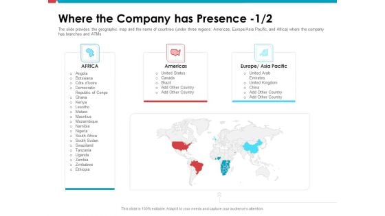 Investor Pitch Deck Public Offering Market Where The Company Has Presence Map Diagrams PDF