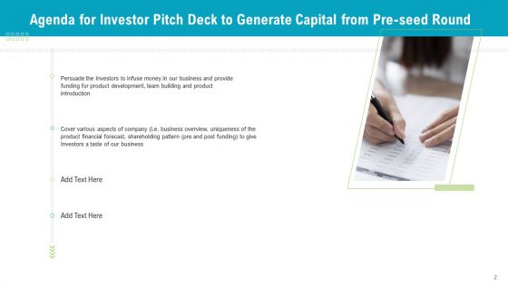 Investor Pitch Deck To Generate Capital From Pre Seed Round Ppt PowerPoint Presentation Complete Deck With Slides