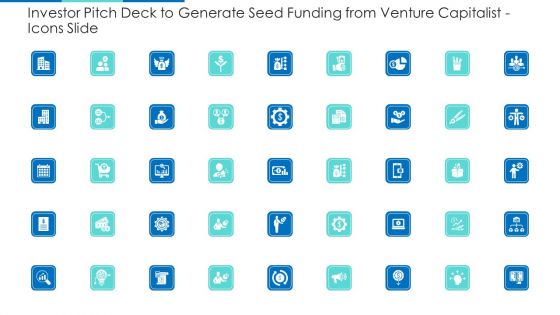 Investor Pitch Deck To Generate Seed Funding From Venture Capitalist Icons Slide Ppt Styles Objects PDF