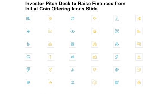 Investor Pitch Deck To Raise Finances From Initial Coin Offering Icons Slide Brochure PDF