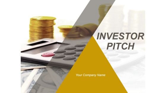 Investor Pitch Ppt PowerPoint Presentation Complete Deck With Slides