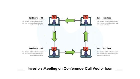 Investors Meeting On Conference Call Vector Icon Ppt PowerPoint Presentation Infographic Template Format Ideas PDF