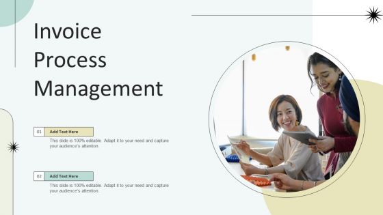 Invoice Process Management Ppt PowerPoint Presentation File Tips PDF