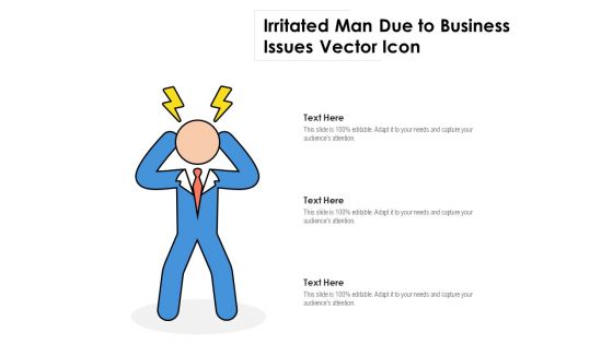 Irritated Man Due To Business Issues Vector Icon Ppt PowerPoint Presentation File Portrait PDF