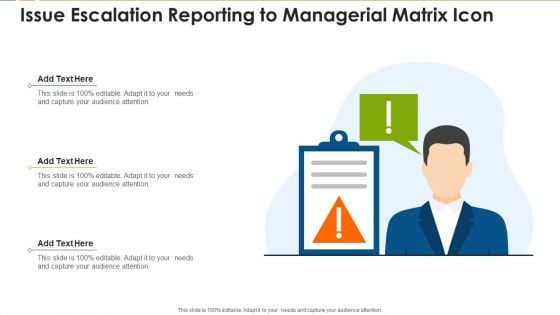 Issue Escalation Reporting To Managerial Matrix Icon Inspiration PDF