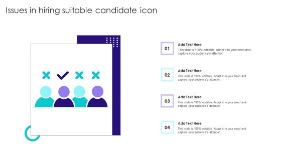 Issues In Hiring Suitable Candidate Icon Infographics PDF